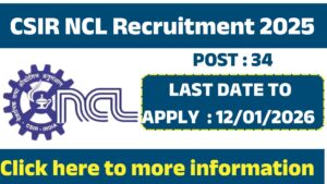CSIR NCL Recruitment 2025